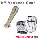 New Yankees Pet Gear - Click Here
